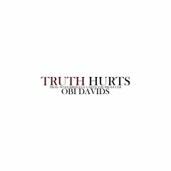 Truth Hurts (Prod. GTP & Wolf-Bridges)