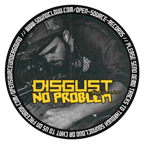 Disgust - No Problem (Free Download)