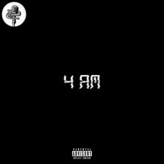 4AM (Feat. Mxtty) (Prod. by Cobra)