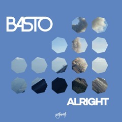 Basto - Alright
