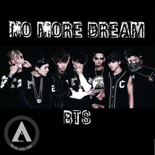 Stream BTS (방탄소년단) 'No More Dream' GarageBand Version Instrumental by  KX-pop Music Entertainment © | Listen online for free on SoundCloud