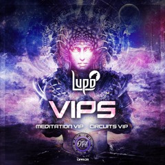 Lupo - Meditation VIP & Circuits VIP (OUT 26/12/19)