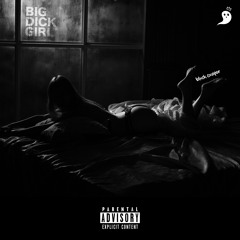 Blxck Cxsper - Big Dick Girl