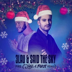 3LAU & Said The Sky - Fire (Jekyll & Fozzy Remix)