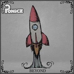 Ponicz - Beyond (OUT NOW)