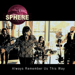 Always Remember Us This Way