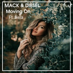 Moving On (Ft. Siera)