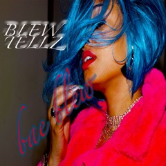 Blew Tellz