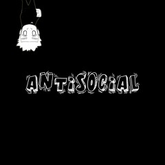 AntiSocial