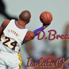 D.Breeze - Isolate (Kobe)