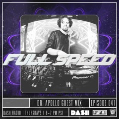 FULL SPEED EPISODE 041 - DR. APOLLO