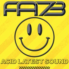 Acid Latest Sound - FA73 (Preview Ep) OUT 27 DEC 2019