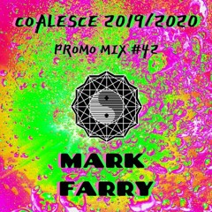Coalesce 2019/2020 Promo Mix #42: Mark Farry