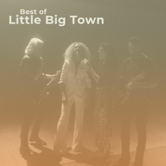 Best of Little Big Town
