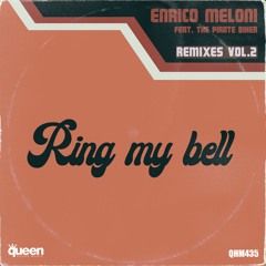Enrico Meloni Feat. The Pirate Biker - Ring My Bell (GSP Remix)