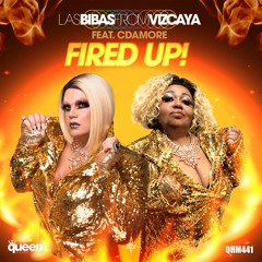 Las Bibas From Vizcaya Feat. Cdamore - Fired Up! (GSP Big Room Mix)