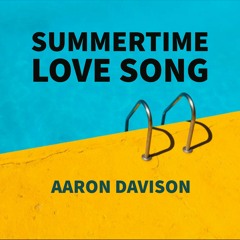 Summer Time Love Song