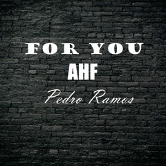 For You - Pedro Ramos