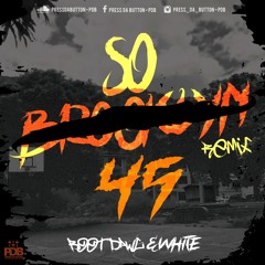 So Brooklyn (45) Remix - Boot Dawg & White