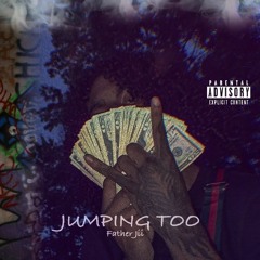 Jumping Too by Father Jii (Prod. Bustanut)
