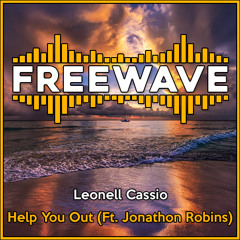 Leonell Cassio - Help You Out (Ft. Jonathon Robins)