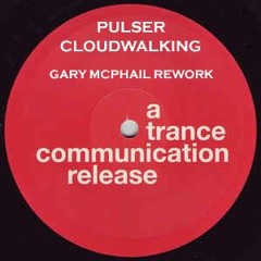 Pulser - Cloudwalking (Gary McPhail Rework) FREE DOWNLOAD
