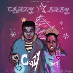 Crazy Baby (feat.Mytildah)