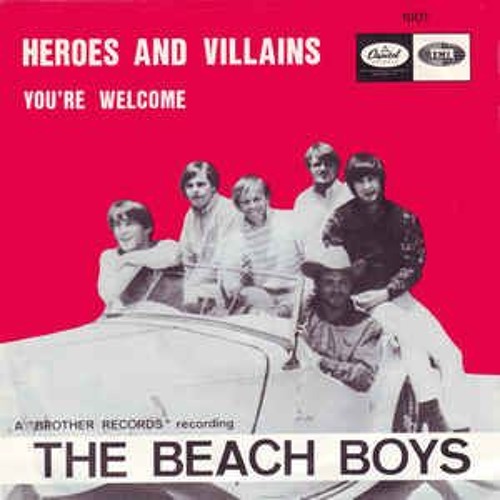 Stream The Heroes & Villains in The Beach Boys' world, Part 2 by