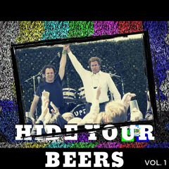 Hide Your Beers Vol. 1