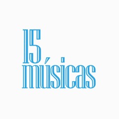 15 MÚSICAS - AS 15 MELHORES DE 2019