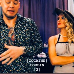 Cocaine Corbin [2] - Rigga Romez & Lorde Jones