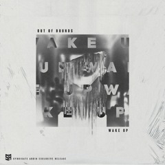 Out Of Bounds - Wake Up