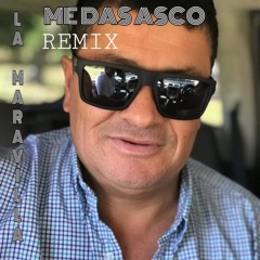ME DAS ASCO (Remix)