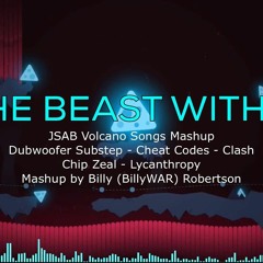 The Beast Within - JS&B Volcano Songs Mashup (NOT MINE)