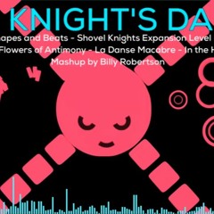 The Knights Dace- JS&B Shovel Knight Update Mashup (NOT MINE)