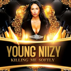 DJ TarzXiide Ft. Young Nizy - Killing Me Softly [ Remix 2019 ]