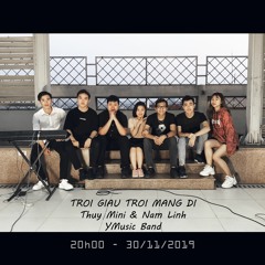 Troi Giau Troi Mang Di - YMusic Band Cover