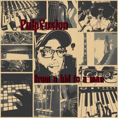 From A Kid To A Man (ALBUM OUT NOW)