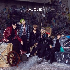 A.C.E - Take Me Higher (Complete Version)