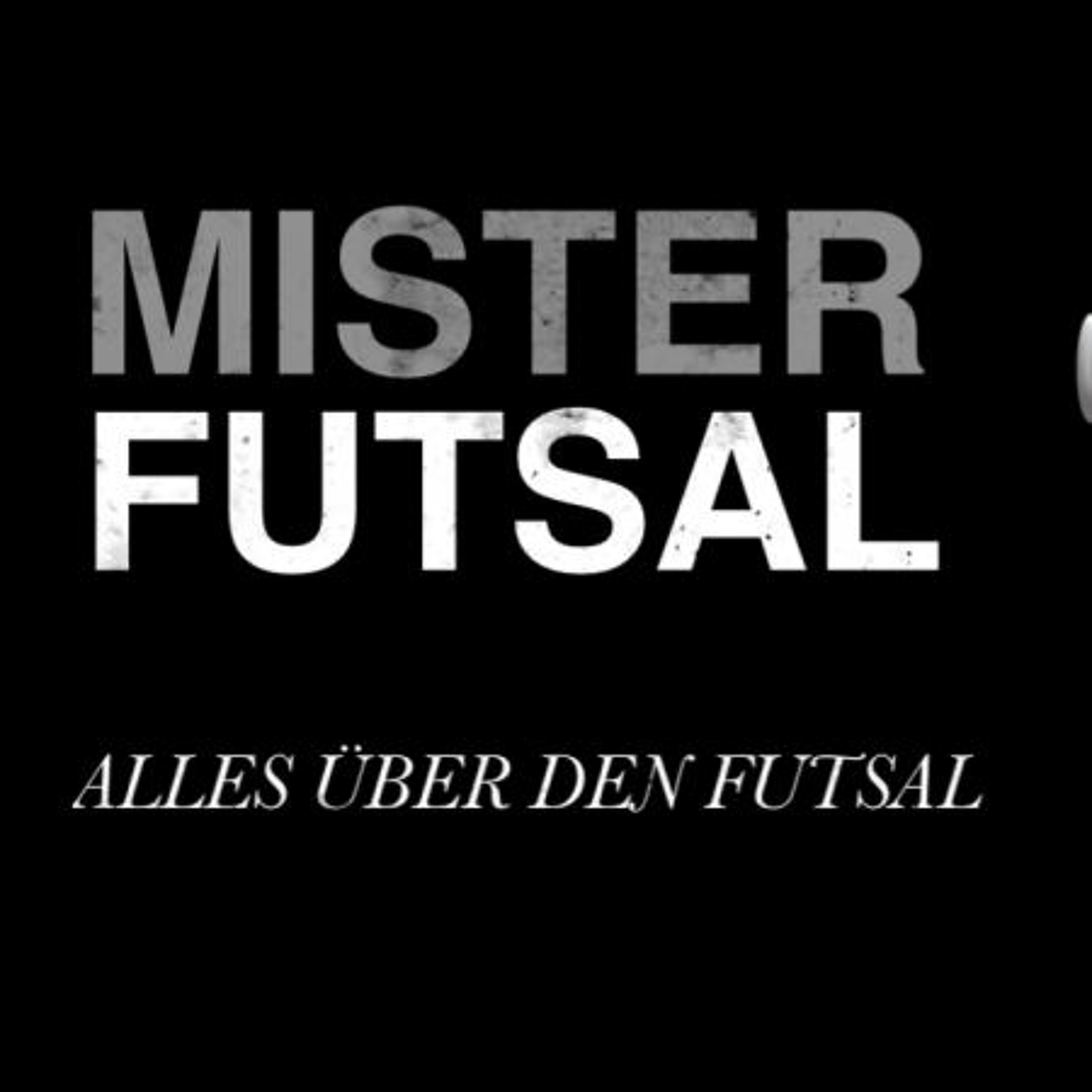 Mister Futsal - Der Podcast