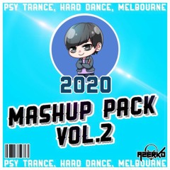 Azerkd - Mashup & Edit Pack 2020 Vol.2 [PsyTrance, HardStyle, Melbourne] FREE DOWNLOAD