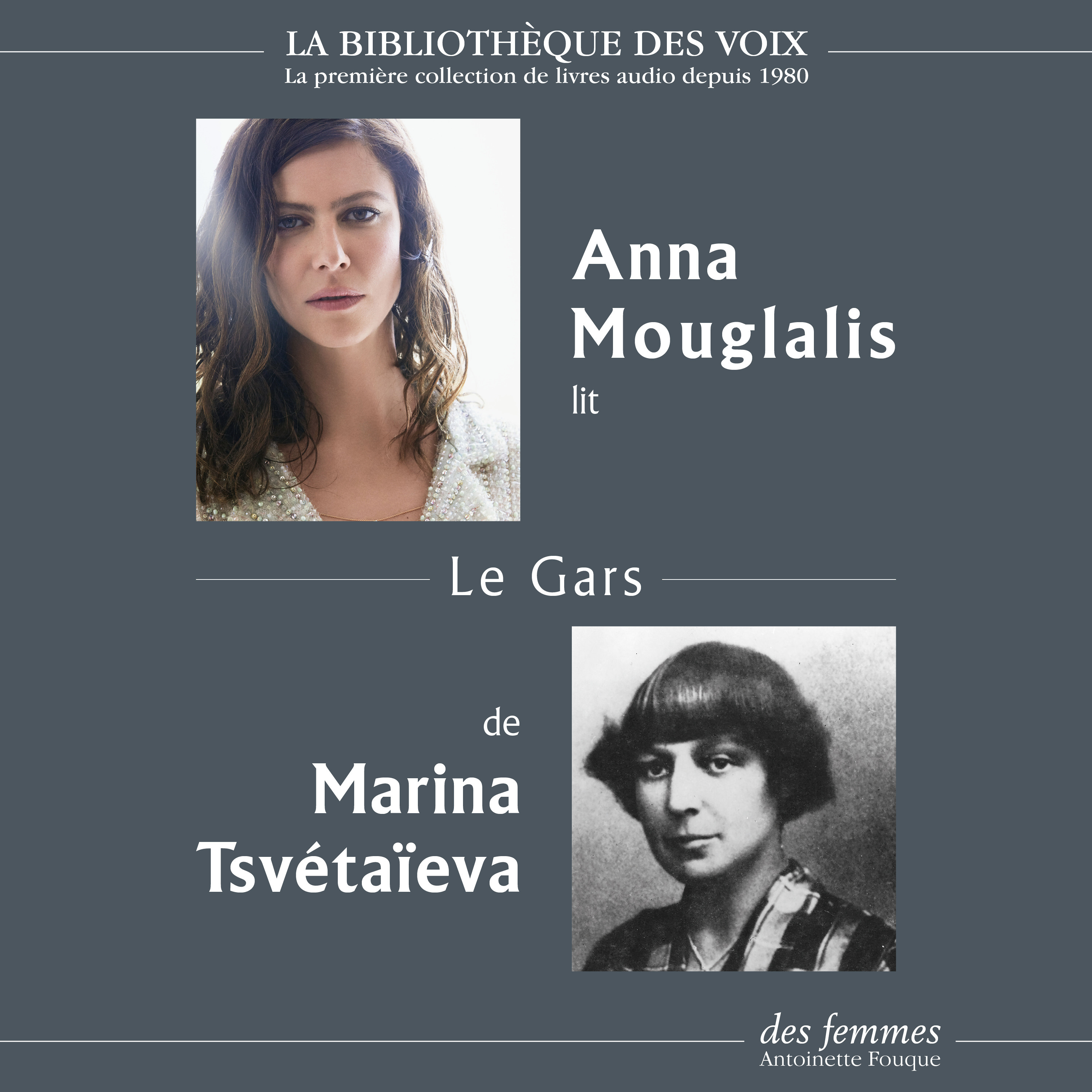 Le gars, de Marina Tsvétaïeva lu par Anna Mouglalis episode artwork