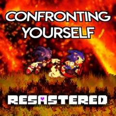 [ORIGINAL SOURCE] Confronting Yourself [Resastered]