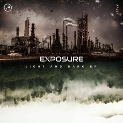 Exposure - Light and Dark EP (ar007)