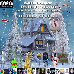 Subwav/Clubfungus-&-Associates-Holiday-Special ☃️