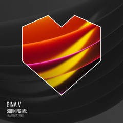 Gina V - Burning Me (Radio Edit)