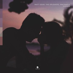 Matt Dean & The Krusherz & Machaela - Closer
