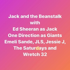 Capital Panto Jack and the Beanstalk with Ed Sheeran, One Direction and a cast of stars!!