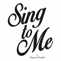 Sing To Me