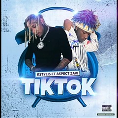 KSTYLIS - TIK TOK FT. ASPECTZAVI